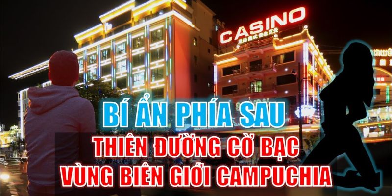 Casino Campuchia: Thiên Đường Giải Trí Đẳng Cấp Gần Việt Nam