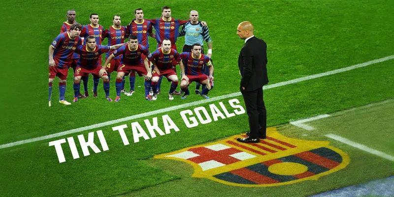 Tiki Taka là gì đã được giới thiệu một cách đầy đủ và chi tiết nhất