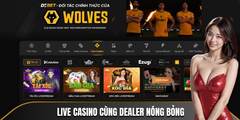 Casino sống động giao lưu cùng dealer nóng bỏng