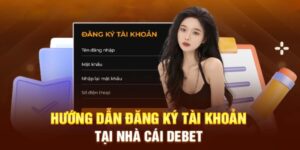 Tạo Tài Khoản Debet Tận Hưởng Thiên Đường Game Xanh Chín